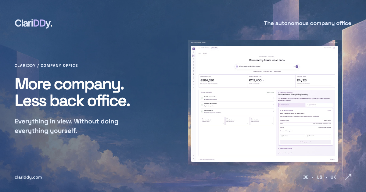 More company. Less back office. Everything in view. Without doing everything yourself.